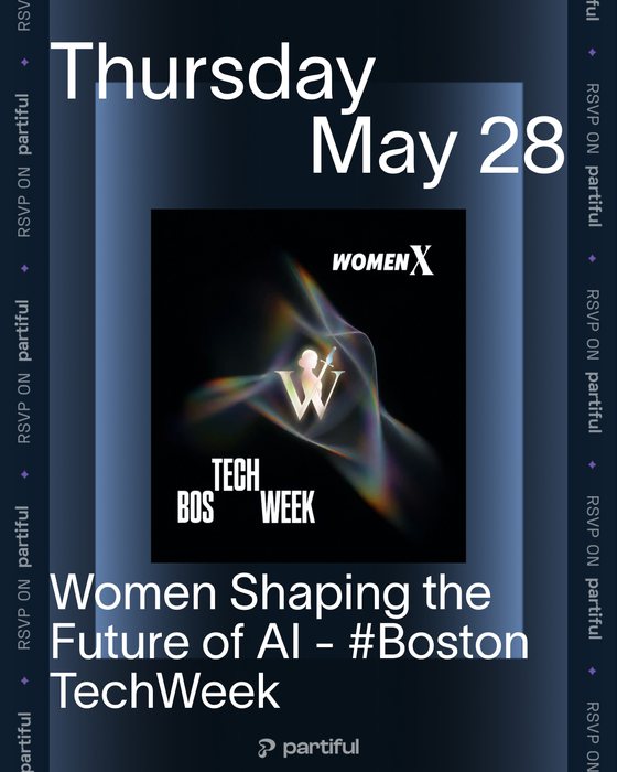 Boston Tech Week: Women Shaping the Future of AI flyer