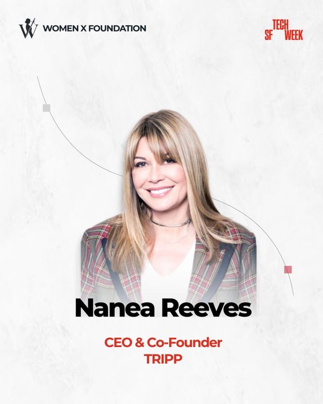 Nanea Reeves, CEO & Co-Founder, TRIPP