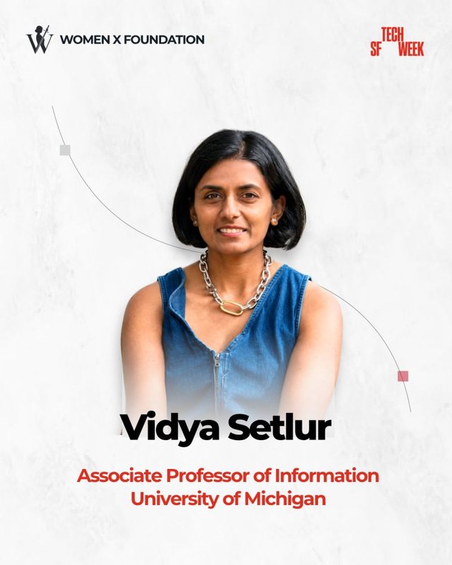 Vidya Setlur, Associate Professor of Information, University of Michigan